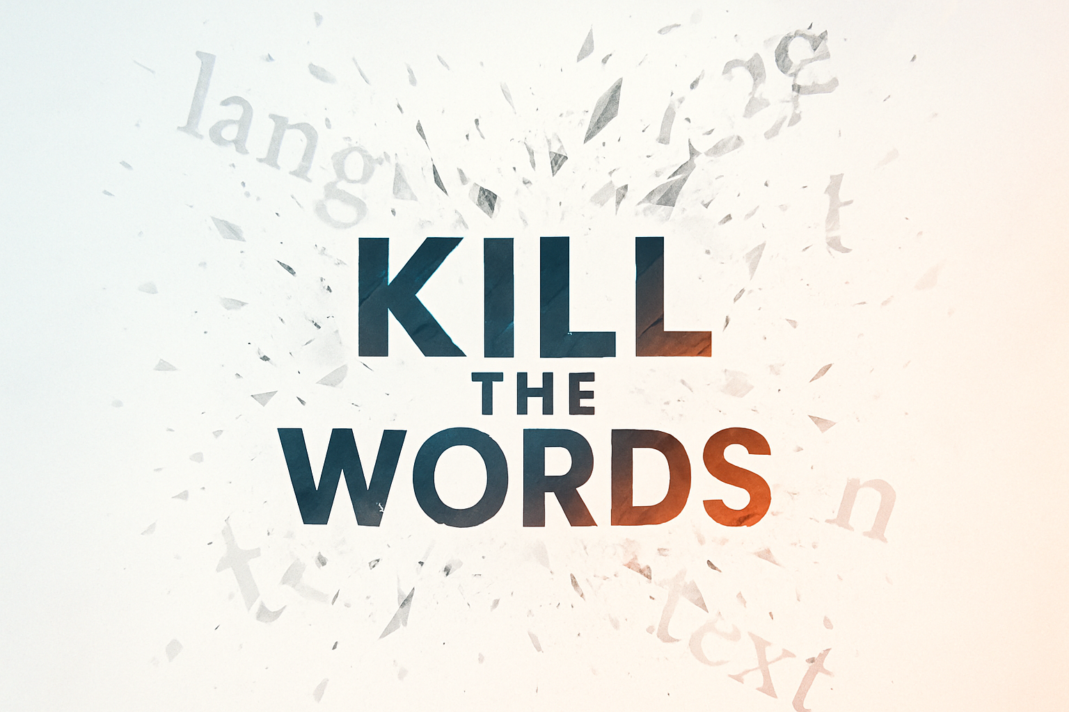 Kill The Words preview